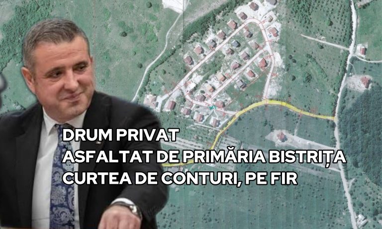 Curtea de Conturi, călare pe Primăria Bistrița. Stradă privată, asfaltată de fosta administrație și fonduri alocate ilegal Zilelor Bistriței